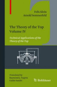 The Theory of the Top. Volume IV: Technical Applications of the Theory of the Top