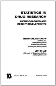 Statistics In Drug Research: Methodologies and Recent Developments (Biostatistics, 10)