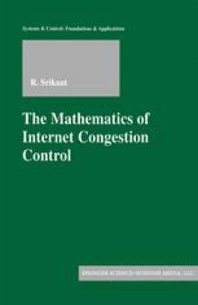 The Mathematics of Internet Congestion Control