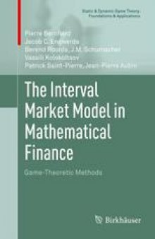 The Interval Market Model in Mathematical Finance: Game-Theoretic Methods