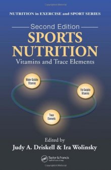 Sports Nutrition: Vitamins and Trace Elements, Second Edition