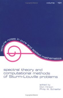 Spectral theory and computational methods of Sturm-Liouville problems Proc. Tennessee