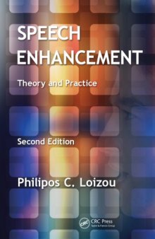 Speech Enhancement : Theory and Practice