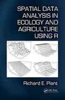 Spatial data analysis in ecology and agriculture using R