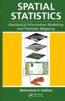 Spatial Statistics : GeoSpatial Information Modeling and Thematic Mapping
