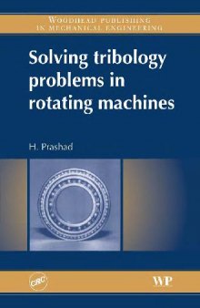 Solving Tribology Problems in Rotating Machines