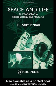 Space and Life: An Introduction to Space Biology and Medicine
