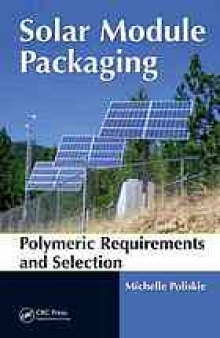 Solar module packaging : polymeric requirements and selection