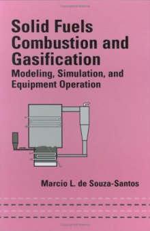 solid fuels combustion and gasification - modeling simulation and equipment operation