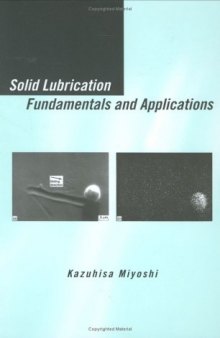 Solid Lubrication Fundamentals & Applications (Materials Engineering)  