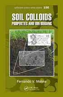 Soil Colloids: Properties and Ion Binding