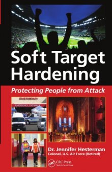 Soft target hardening : protecting people from attack