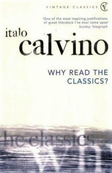 Why Read the Classics?  