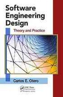 Software engineering design : theory and practice