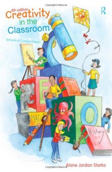 Creativity in the Classroom: Schools of Curious Delight