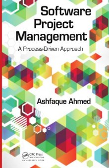 Software Project Management : A Process-Driven Approach