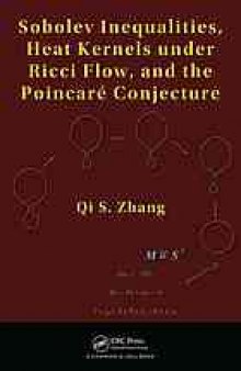 Sobolev inequalities, heat kernels under Ricci flow, and the Poincaré conjecture