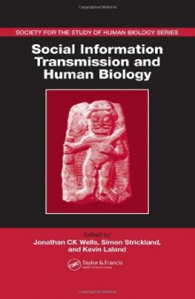 Social Information Transmission and Human Biology (Society for the Study of Human Biology)  