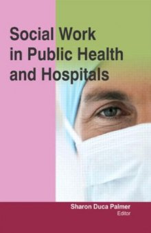 Social Work in Public Health and Hospitals