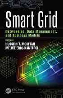Smart grid : networking, data management, and business models