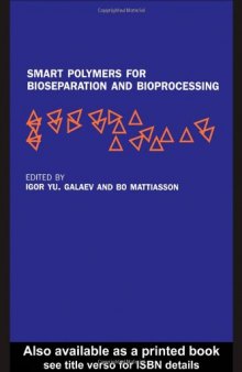 Smart Polymers: Applications in Biotechnology and Biomedicine