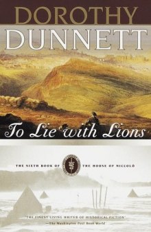 To Lie with Lions: The Sixth Book of The House of Niccolò  