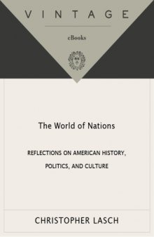 The World of Nations : Reflections on American History, Politics and Culture