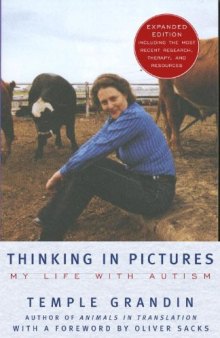 Thinking in Pictures, Expanded Edition: My Life With Autism