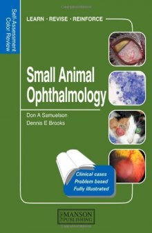 Small Animal Ophthalmology: Self-Assessment Colour Review
