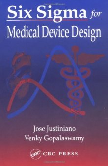 Six Sigma for Medical Device Design