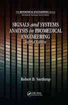 Signals and systems analysis in biomedical engineering