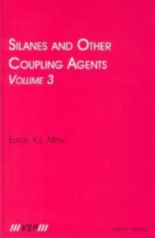 Silanes and Other Coupling Agents, Volume 3