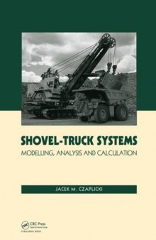 Shovel-Truck Systems: Modelling, Analysis and Calculations  