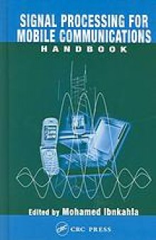 Signal processing for mobile communications handbook