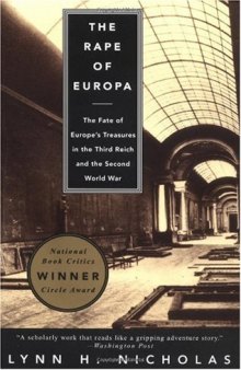 The Rape of Europa: The Fate of Europe's Treasures in the Third Reich and the Second World War