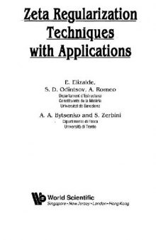 Zeta Regularization Techiques with Applications