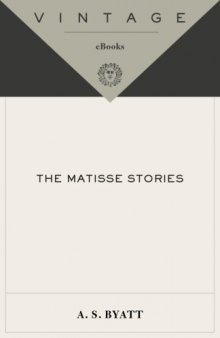 The Matisse Stories  