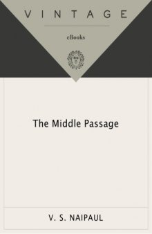 The Middle Passage : The Caribbean Revisited  