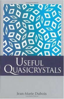 Useful Quasicrystals