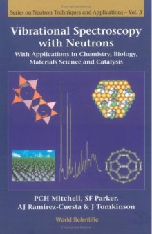 Vibrational Spectroscopy With Neutrons: With Applications in Chemistry