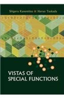 Vistas of Special Functions