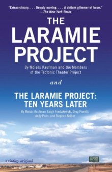 The Laramie Project and The Laramie Project: Ten Years Later