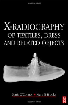 X-Radiography of Textiles, Dress and Related Objects 