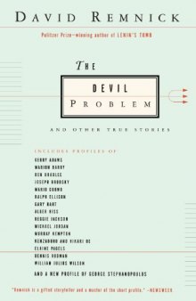 The Devil Problem: And Other True Stories
