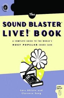 The Sound Blaster Live Book A Complete Guide To The Worlds Most Popular Sound Card