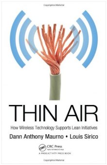 Thin Air: How Wireless Technology Supports Lean Initiatives  