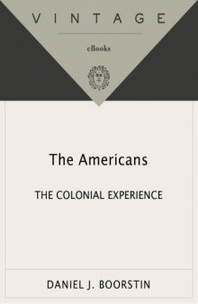 The Americans: The Colonial Experience  