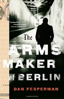 The Arms Maker of Berlin