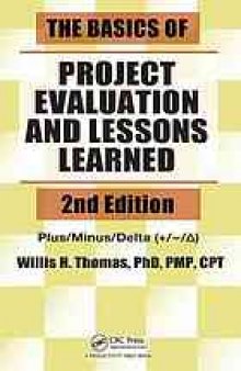 The Basics of Project Evaluation and Lessons Learned