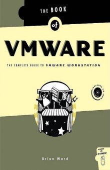 The Book Of VMware - The Complete Guide To VMware Workstation